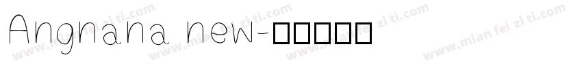 Angnana new字体转换